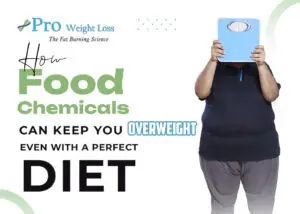 How Food Chemicals Can Keep You Overweight — Even With a Perfect Diet