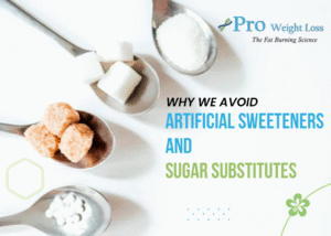 Why We Avoid Artificial Sweetenears and Sugar Substitutes